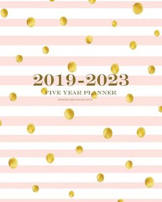 Book cover for 2019-2023 Stripes and Polka Dots Five Year Planner