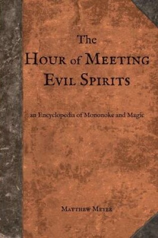 Cover of The Hour of Meeting Evil Spirits