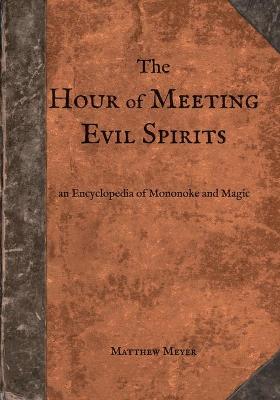 Book cover for The Hour of Meeting Evil Spirits