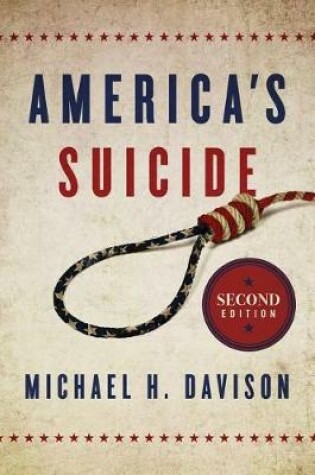 Cover of America's Suicide, 2nd Edition