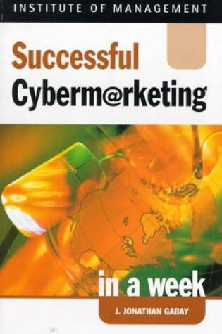 Cover of Successful Cybermarketing in a Week