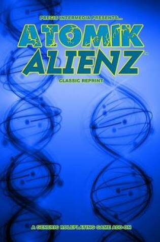 Cover of Atomik Alienz (Classic Reprint)