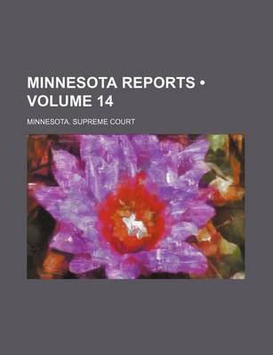 Book cover for Minnesota Reports (Volume 14)