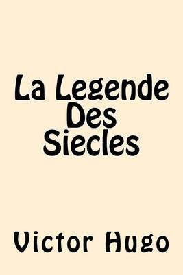 Book cover for La Legende Des Siecles (English Edition)