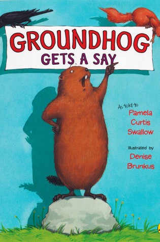 Cover of Groundhog Gets a Say