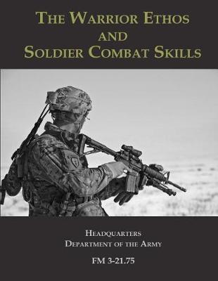 Book cover for The Warrior Ethos and Soldier Combat Skills