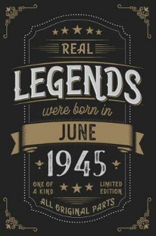 Cover of Real Legends were born in June 1945