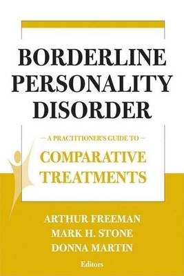 Cover of Borderline Personality Disorders: A Practitioner's Guide to Comparative Treatments. Springer Series for Comparative Treatments for Psychological Disorders.