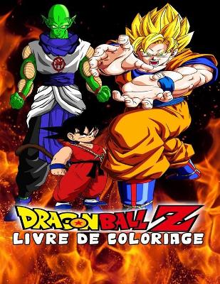 Book cover for dragon ball z livre de coloriage