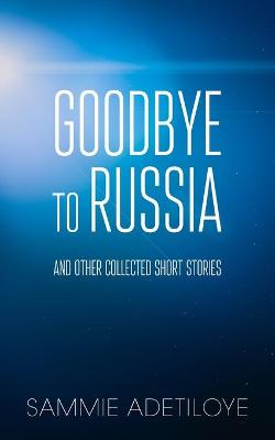 Cover of Goodbye to Russia