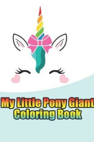 Cover of my little pony giant coloring book
