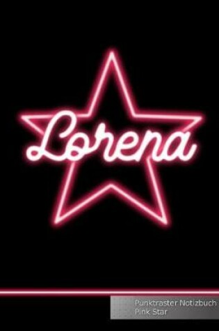 Cover of Lorena Punktraster Notizbuch Pink Star