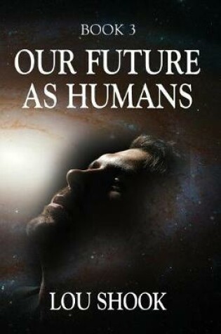 Cover of Our Future as Humans