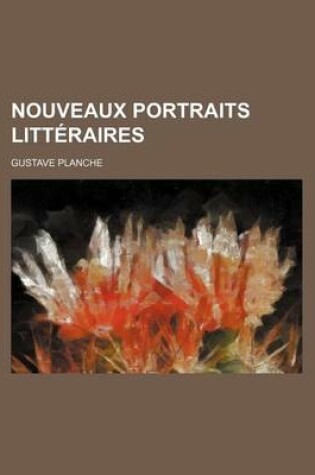 Cover of Nouveaux Portraits Litteraires