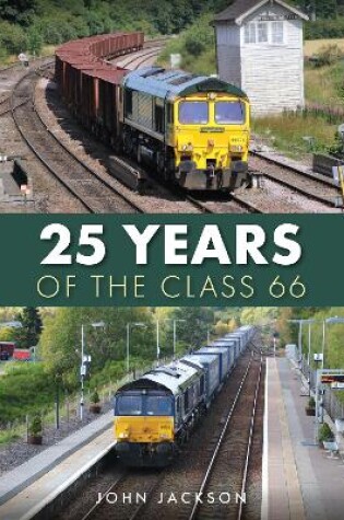 Cover of 25 Years of the Class 66