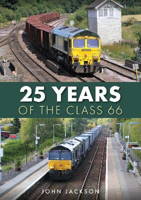 Book cover for 25 Years of the Class 66