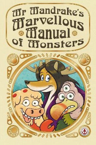 Cover of Mr Mandrake's Marvellous Manual of Monsters