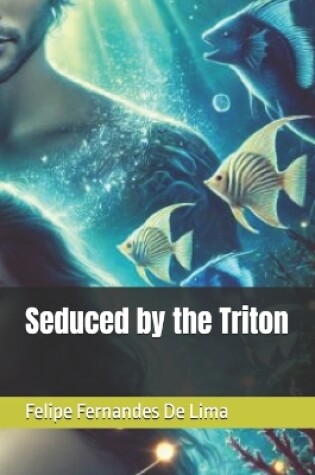 Cover of Seduced by the Triton