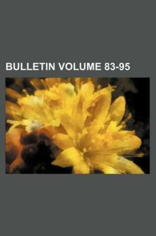 Cover of Bulletin Volume 83-95