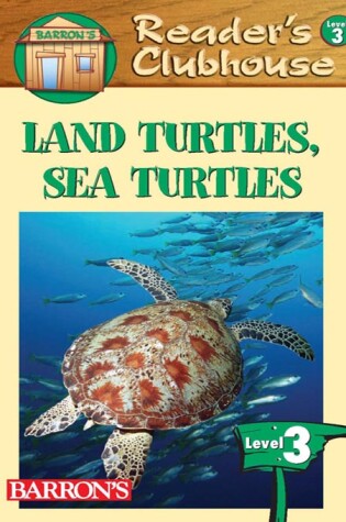 Cover of Land Turtles, Sea Turtles