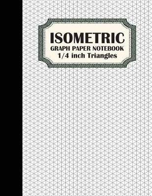 Book cover for Isometric Graph Paper Notebook