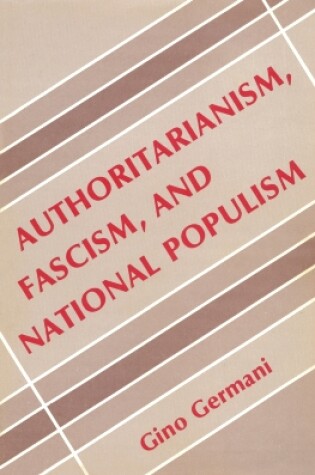 Cover of Authoritarianism, Fascism, and National Populism