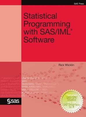 Book cover for Statistical Programming with SAS/IML Software (Hardcover edition)