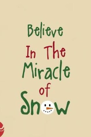 Cover of Believe In The Miracle Of Snow