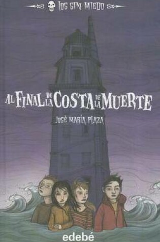 Cover of Al Final de La Costa de La Muerte