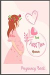 Book cover for Pregnancy Book for First Time Moms