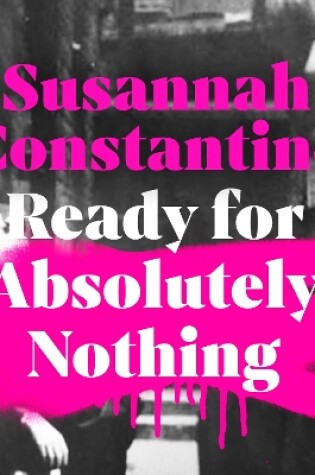 Cover of Ready For Absolutely Nothing