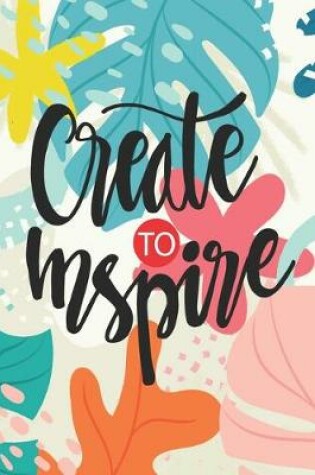 Cover of Create to Inspire