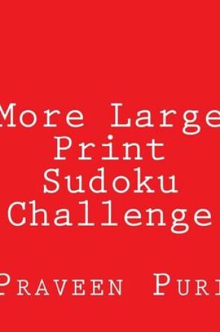 Cover of More Large Print Sudoku Challenge