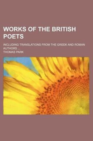 Cover of Works of the British Poets; Including Translations from the Greek and Roman Authors