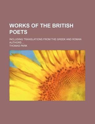 Book cover for Works of the British Poets; Including Translations from the Greek and Roman Authors