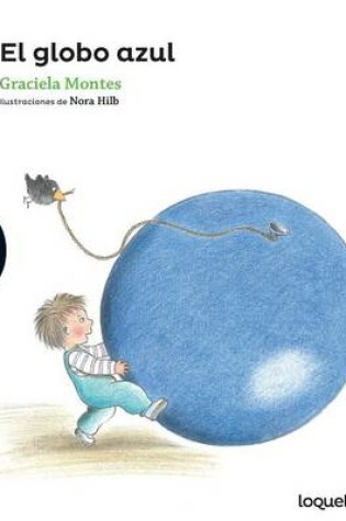 Cover of El Globo Azul (the Blue Balloon)