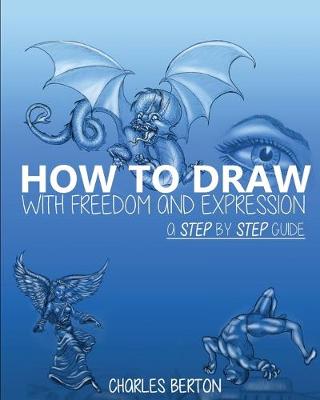 Book cover for How to Draw with Freedom and Expression