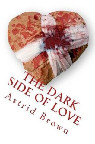 Cover of The dark side of love