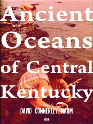 Book cover for Ancient Oceans of Central Kentucky