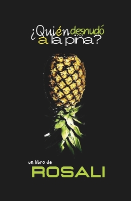 Cover of ¿Quién desnudó a la piña?