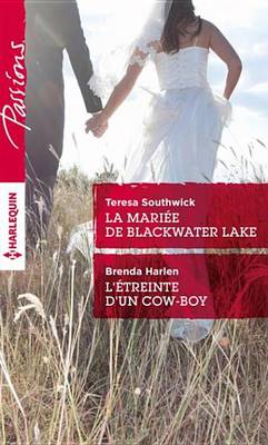 Book cover for La Mariee de Blackwater Lake - L'Etreinte D'Un Cow-Boy