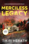 Book cover for Merciless Legacy - LARGE PRINT EDITION