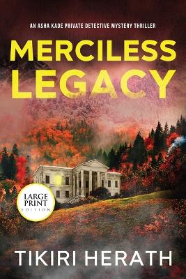 Cover of Merciless Legacy - LARGE PRINT EDITION