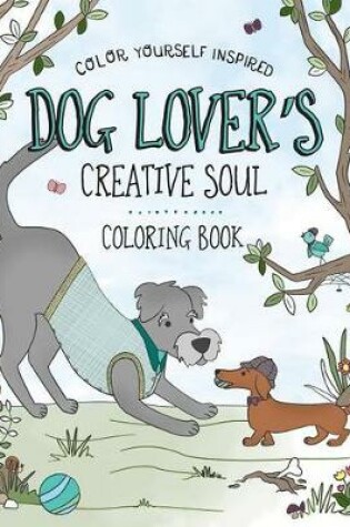 Cover of Dog Lover's Creative Soul Coloring Book