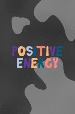 Book cover for Positive Energy