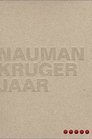Cover of Nauman, Kruger,jaar