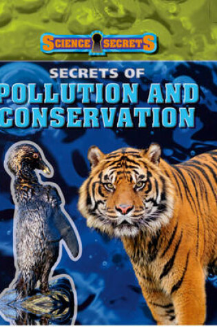 Cover of Secrets of Pollution and Conservation