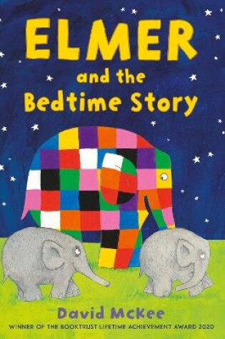 Cover of Elmer and the Bedtime Story