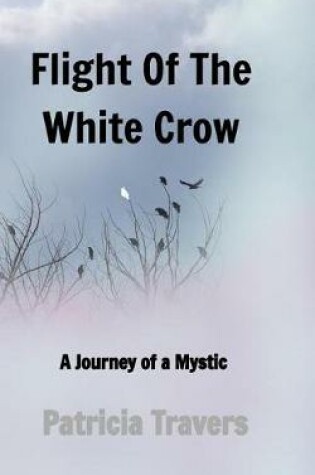 Cover of Flight of the White Crow