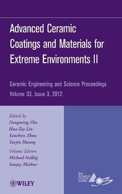 Cover of Advanced Ceramic Coatings and Materials for Extreme Environments II, Volume 33, Issue 3